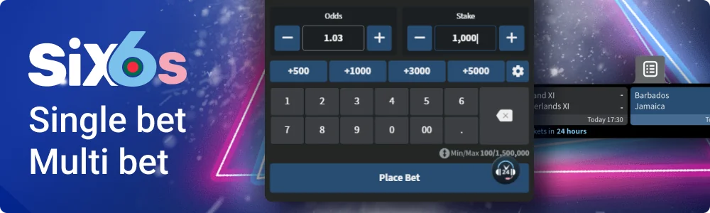 Single and Multi bet in Six6s